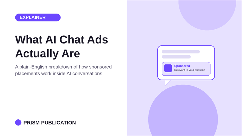 Every AI chat platform is quietly rolling out ads. Here is what a chat ad actually is, how it differs from a banner,